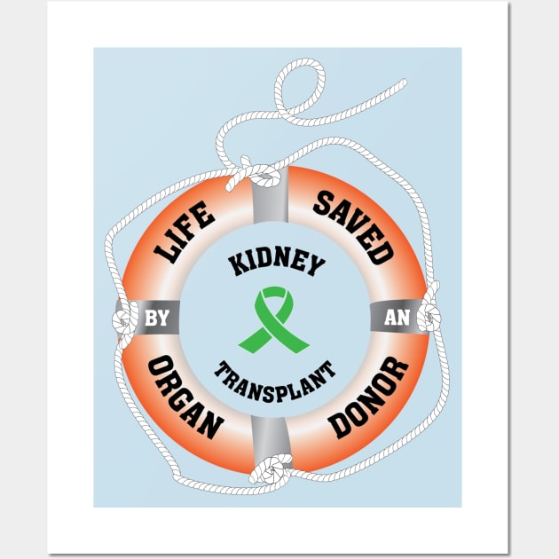 Life Saved by an Organ Donor Ring Buoy Kidney Light Wall Art by Wildey Design